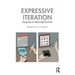 Expressive Iteration: Designing for Meaningful Routines