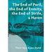 The End of Peril, the End of Enmity, the End of Strife, a Haven