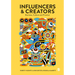 Influencers and Creators: Business, Culture and Practice