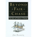 Beyond Fair Chase: The Ethic and Tradition of Hunting