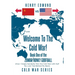 Welcome To The Cold War!: Book One of the Zombie Honky Goofball
