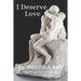 I Deserve Love: How Affirmations Can Guide You to Personal Fulfillment