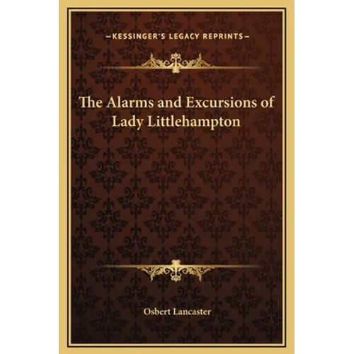 The Alarms and Excursions of Lady Littlehampton