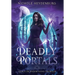 Deadly Portals