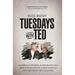 Tuesdays with Ted: An uplifting, heartbreaking, occasionally funny story about an old man with ALS, a sitcom, its star and just enough ti