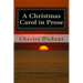 A Christmas Carol in Prose: Being a Ghost Story of Christmas