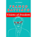 Franco Battiato: visions of freedom.