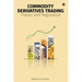 Commodity Derivatives Trading: Theory and Regulation
