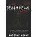 The Death Metal Bible: A Journey Through the World of Death Metal Brutality