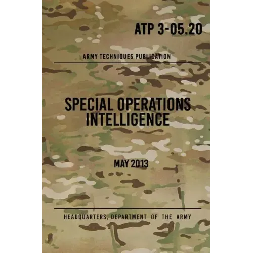 ATP 3-05.20 Special Operations Intelligence: May 2013
