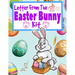 Letter From The Easter Bunny Kit: A Letter From And Letter To Do-It-Yourself Kit With Golden Egg Award Certificate, Coloring, Doodle And Children's Wr