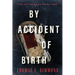 By Accident of Birth