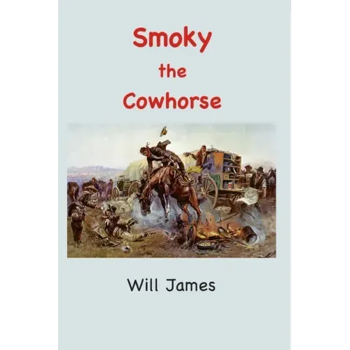 Smoky: The Cowhorse