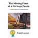 The Missing Peace of a Heritage Puzzle: A Memoir Uniquely Set in a Vanished Sudetenland