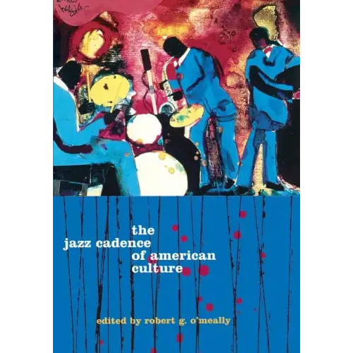 The Jazz Cadence of American Culture