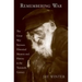 Remembering War: The Great War Between Memory and History in the 20th Century