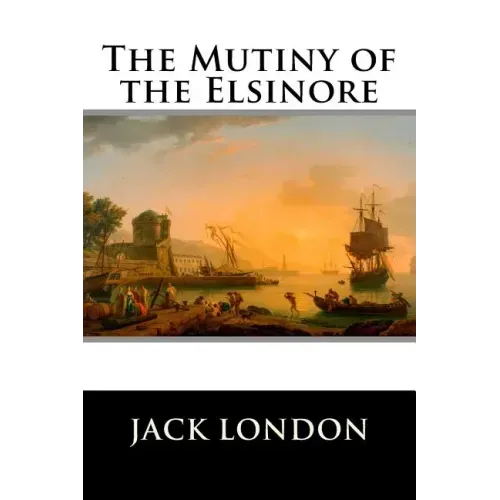 The Mutiny of the Elsinore
