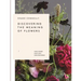 Discovering the Meaning of Flowers