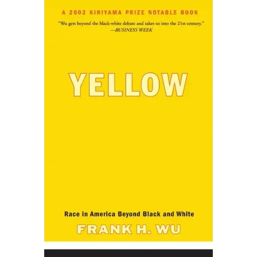 Yellow: Race in America Beyond Black and White