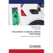 Innovation in electric vehicle technology
