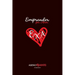 Emprender por Amor: Creando un negocio que conecte emocionalmente con el consumidor