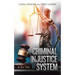 The Criminal Injustice System: A True Story