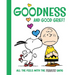 Goodness and Good Grief!: All the Feels with the Peanuts Gang