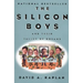 The Silicon Boys: And Their Valley of Dreams