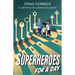 Superheroes for a Day