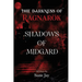 The Darkness Of Ragnarok: Shadows of Midgard