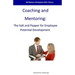 Coaching and Mentoring: The Salt and Pepper for Employee Potential Development
