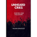 Unheard Cries: Poetry for Palestine