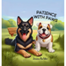 Patience With Paws