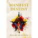 Manifest Destiny