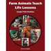 Farm Animals Teach Life Lessons: [Large Print Version]