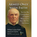 Armed Only with Faith: The Civil War Correspondence of Chaplain William Lyman Hyde, 112th New York Infantry