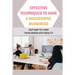 Effective Techniques To Have A Successful Bussiness: Fast Way To Turn Your Dream Into Reality: An Entrepreneur'S Guide