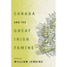 Canada and the Great Irish Famine