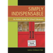 Simply Indispensable: An Action Guide for School Librarians
