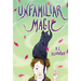 Unfamiliar Magic
