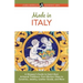 Made in Italy: A Shopper's Guide to Italy's Best Artisanal Traditions, from Murano Glass to Ceramics, Jewelry, Leather Goods, and More