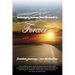 encouraging journeys from the womb to...Forever: fourteen journeys...one destination