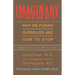 Imaginary Crimes: Why We Punish Ourselves and How to Stop