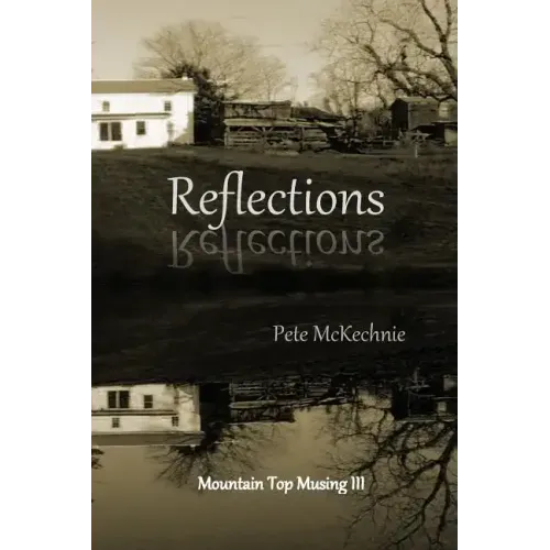Mountain Top Musing III: Reflections
