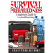 Survival Preparedness: A Beginners Guide to Survival Prepping