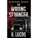 The Wrong Stranger