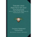Theory And Practice Of Just Intonation: With A View To The Abolition Of Temperament (1850)