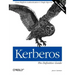 Kerberos: The Definitive Guide