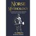 Norse Mythology: A Complete Guide to Norse Mythology, Norse Gods, and Nordic Folklore