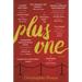 Plus One